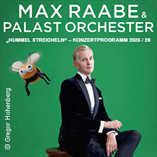 Max Raabe & Palast Orchester - Hummel streicheln Heilbronn