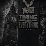 Tkandz - Timing Is Everything Tour