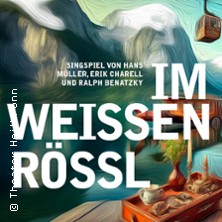 Im weißen Rössl 14.06.2026 Theater Heilbronn