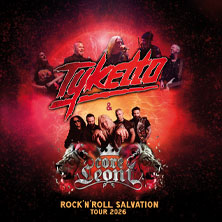 Tyketto & Coreleoni - Rock'n'Roll Salvation Tour 2026 17.10.2026 Scala Ludwigsburg
