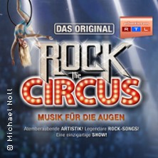 Rock The Circus - Musik für die Augen 17.04.2027 Konzert- und Kongresszentrum Harmonie