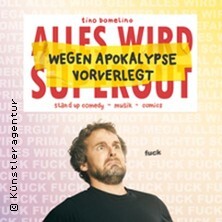 Tino Bomelino - Wegen Apokalypse vorverlegt Heilbronn