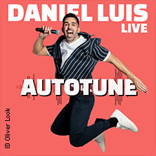 Daniel Luis - Autotune 07.05.2027 Konzert- und Kongresszentrum Harmonie