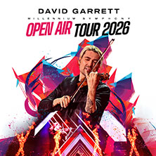 David Garrett - Millennium Symphony Open Air Tour 2026 21.08.2026 Königsplatz München