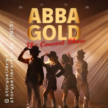ABBA GOLD The Concert Show - #Surprise Tour 2025-26 12.04.2026 Alte Mälzerei Mosbach