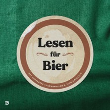 Lesen für Bier - Nektarios, Tino & Gästen