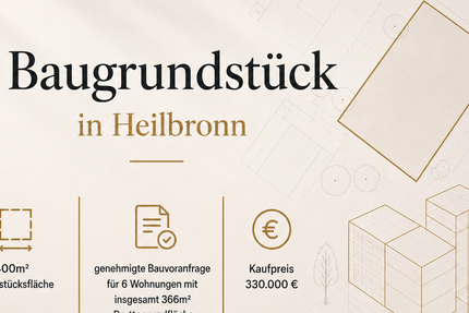 Grundstück Heilbronn - 330.000&euro; | Angebot:27113361