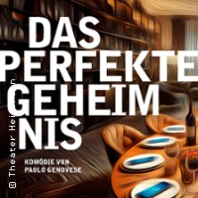 Das perfekte Geheimnis 22.05.2026 Theater Heilbronn