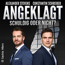 Alexander Stevens & Constantin Schreiber - Angeklagt - Schuldig oder nicht? LIVE Ludwigsburg