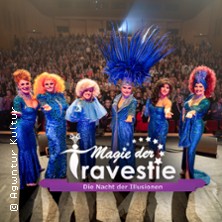 Magie der Travestie - Die Nacht der Illusionen 09.11.2025 Konzert- und Kongresszentrum Harmonie