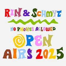 RIN & Schmyt - No Phones Allowed Open Airs 2025 Ludwigsburg