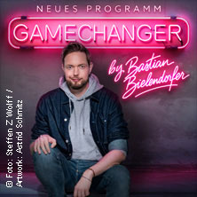 GameChanger by Bastian Bielendorfer 04.03.2027 Dr.-Sieber-Halle