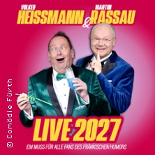 Heissmann & Rassau - Heißmann & Rassau Live 2027 03.03.2027 Stadthalle Aalen