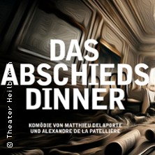 Das Abschiedsdinner 01.08.2026 Theater Heilbronn