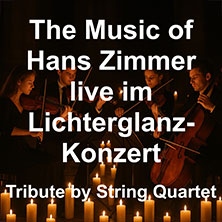 The Music of Hans Zimmer live im Lichterglanz-Konzert 04.07.2026 Kulturzentrum neun
