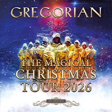 GREGORIAN - The Magical Christmas Tour 2026 12.12.2026 Konzert- und Kongresszentrum Harmonie