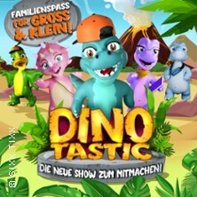 Dinotastic Live! Die Reise zum Feuervulkan Heilbronn