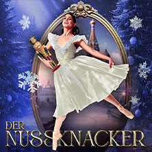 Der Nussknacker - Grand Classic Ballet - Die traditionelle Wintertournee 07.01.2026 Scala Ludwigsburg