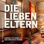 Die lieben Eltern