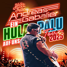Andreas Gabalier - Ein Hulapalu auf uns - Tour 2025 Aspach