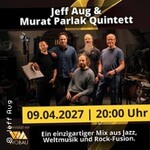 Jeff Aug / Murat Parlak Quintett